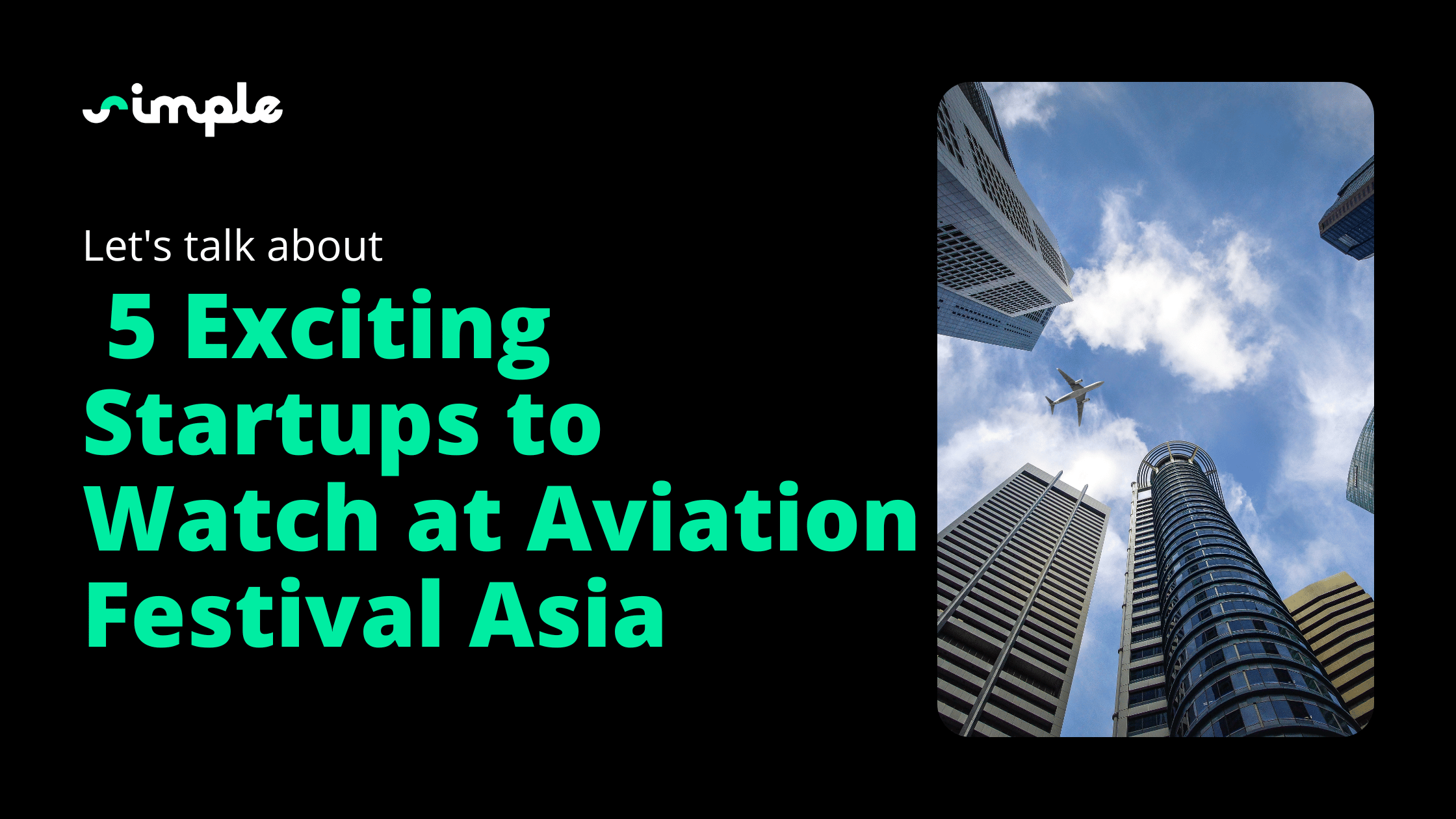 5 Exciting Startups to Watch at Aviation Festival Asia!