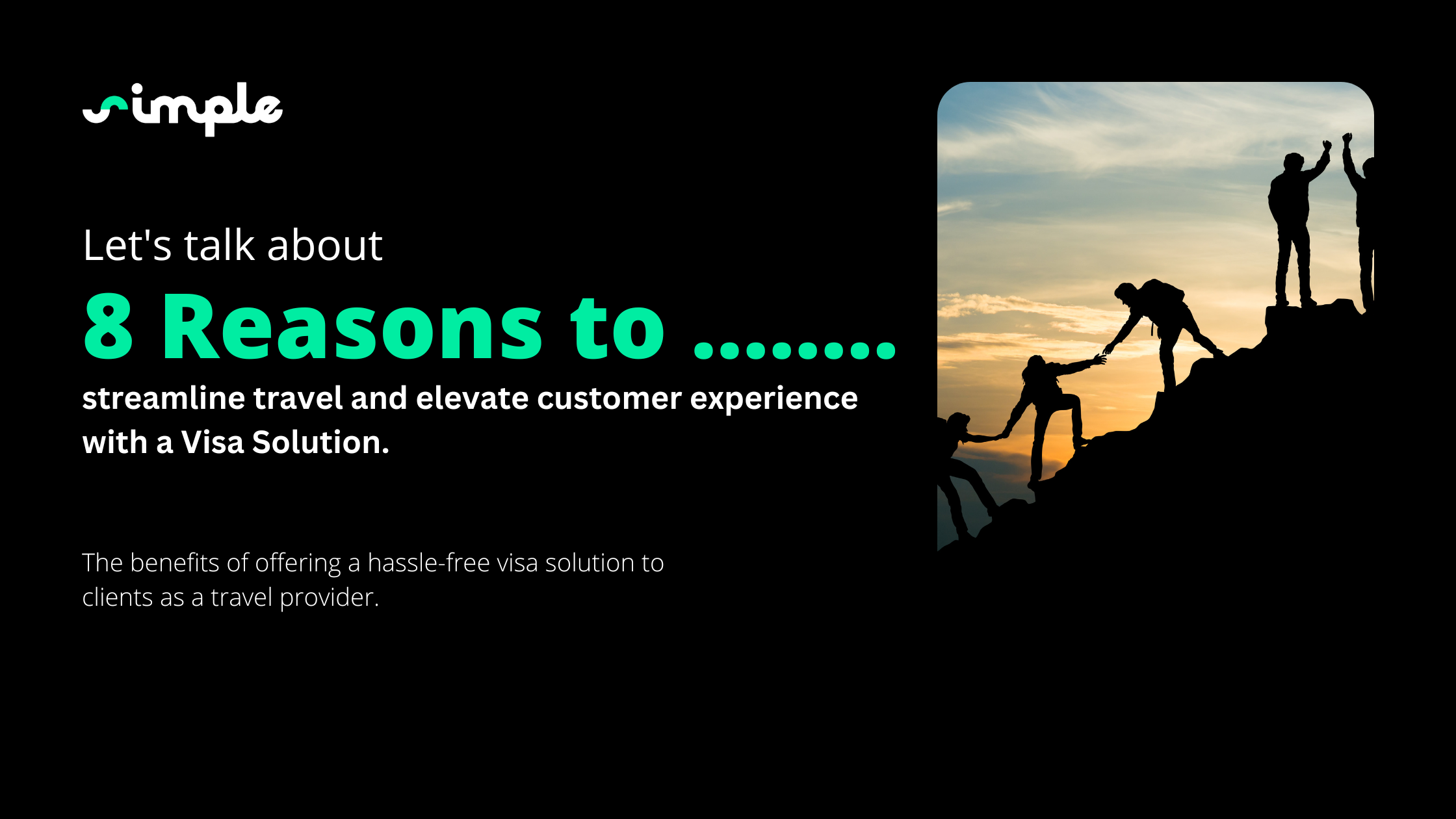 8 reasons to streamline travel and elevate customer experience with a Visa Solution
