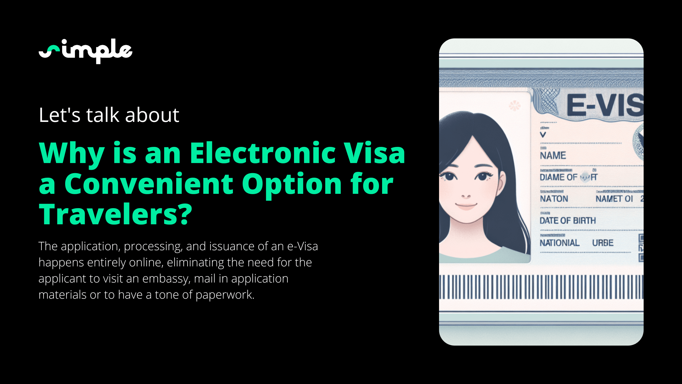 Why 1 Electronic Visa is a Convenient Option for Travelers?