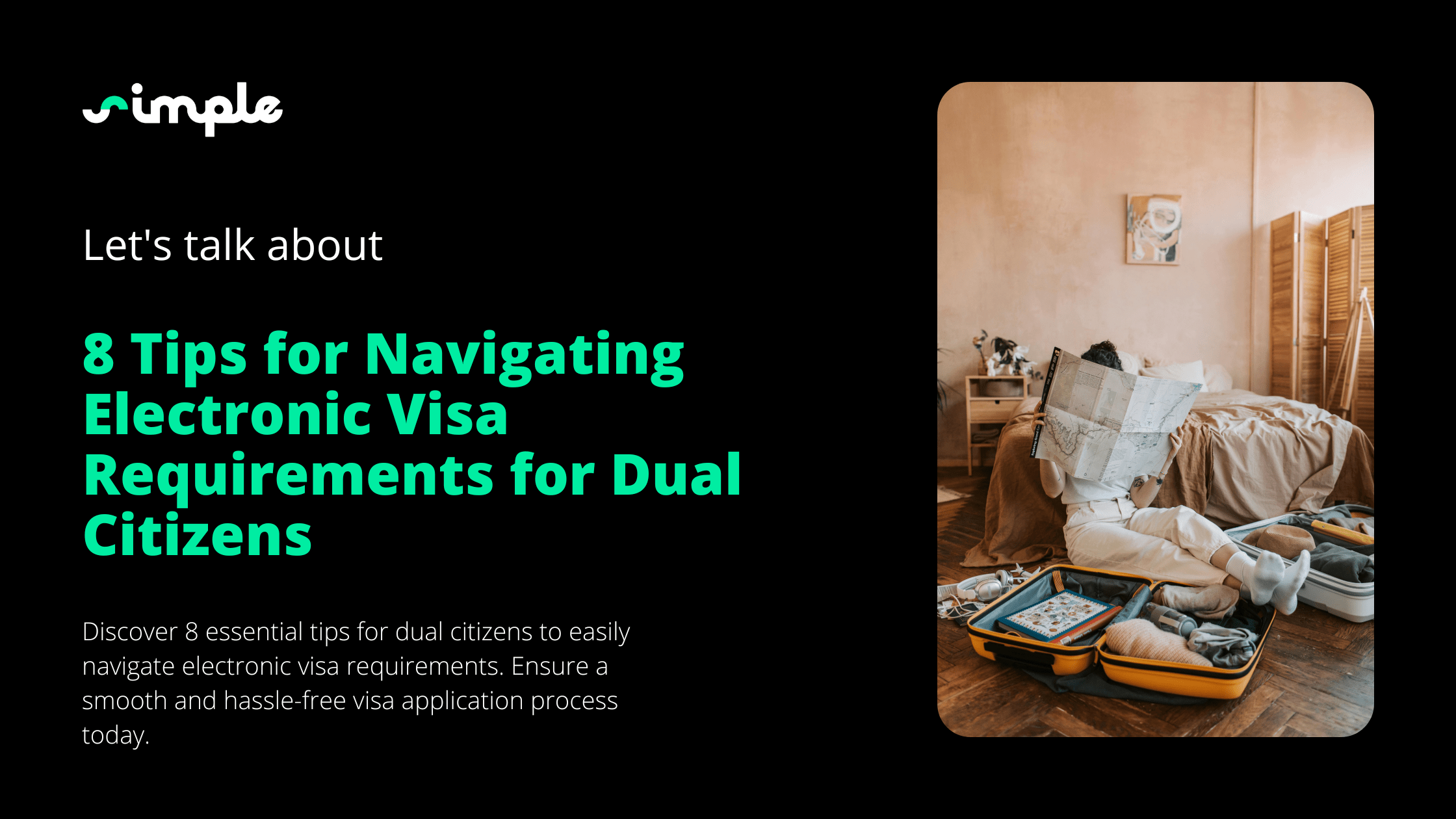 8 Tips for Navigating Electronic Visa Requirements for Dual Citizens