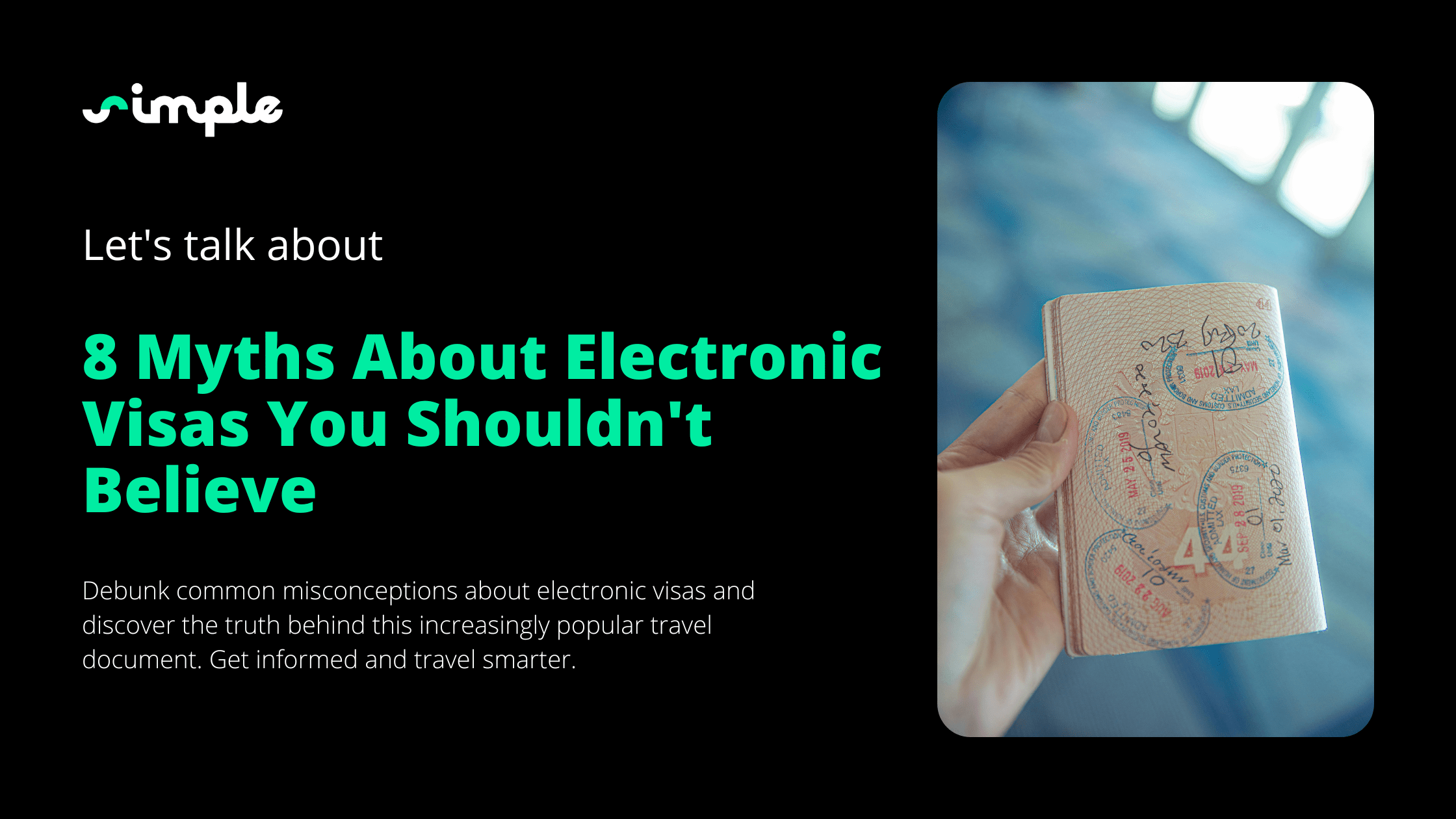 3 Myths About Electronic Visas You Shouldn’t Believe