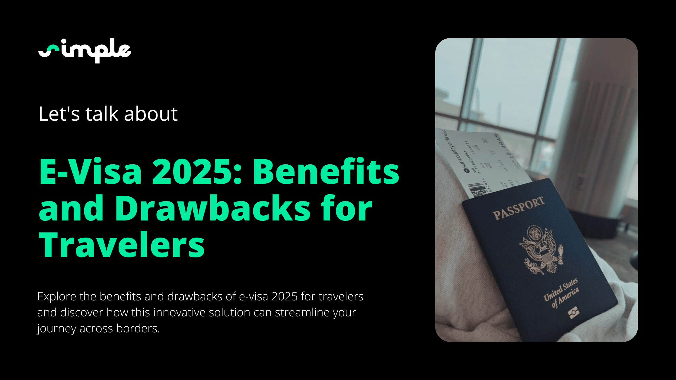 E-Visa 2025: Benefits and Drawbacks for Travelers