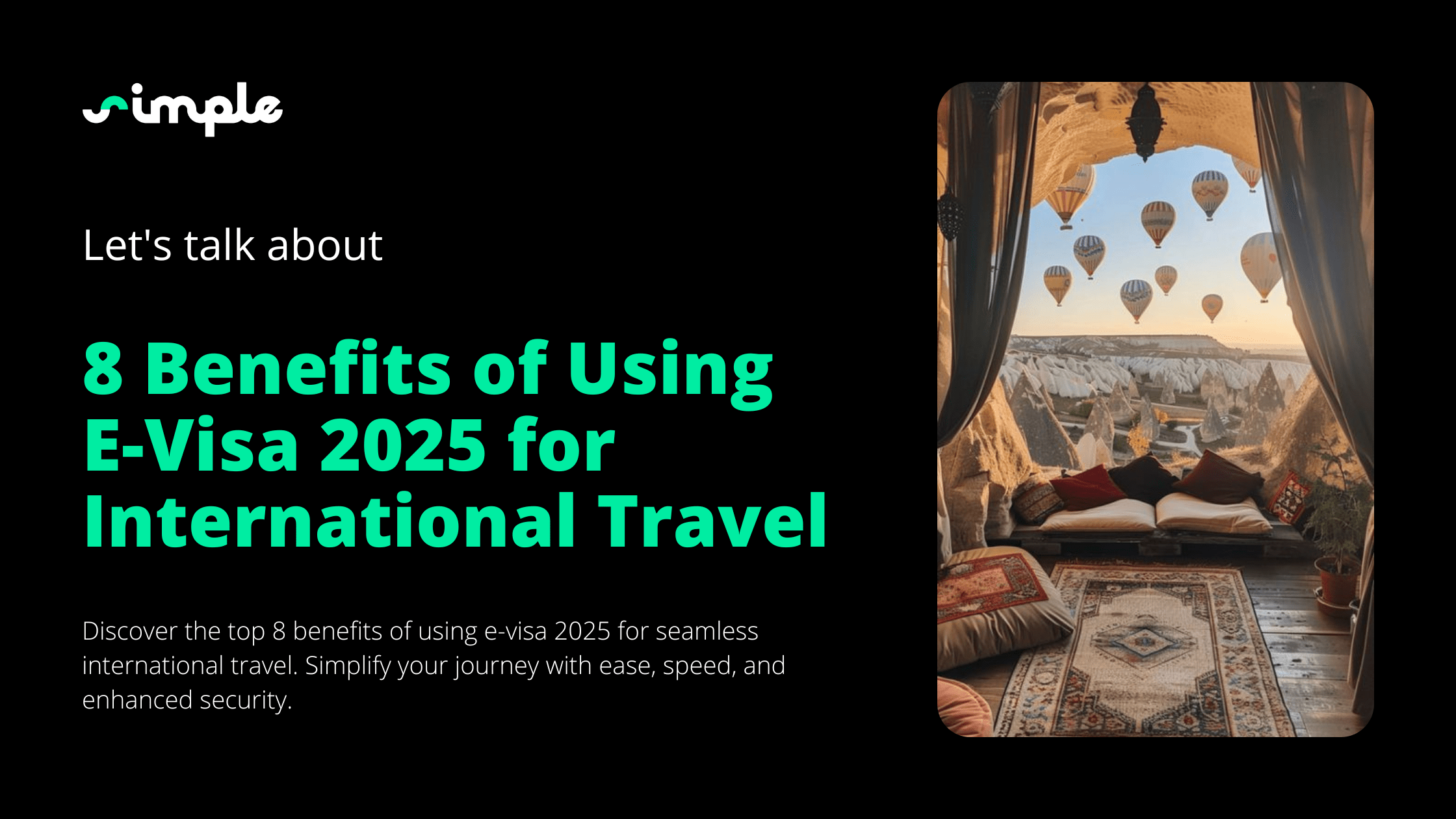 8 Benefits of Using E-Visa 2025 for International Travel