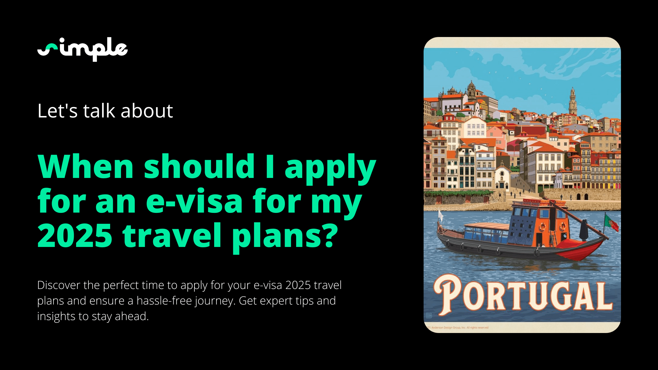 When should I apply for an e-visa for my 2025 travel plans?