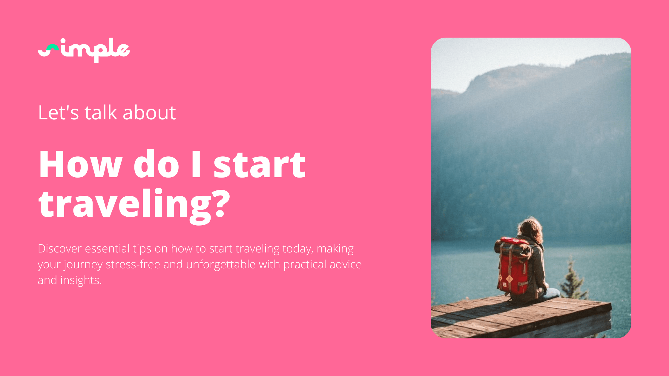 How do I start traveling?