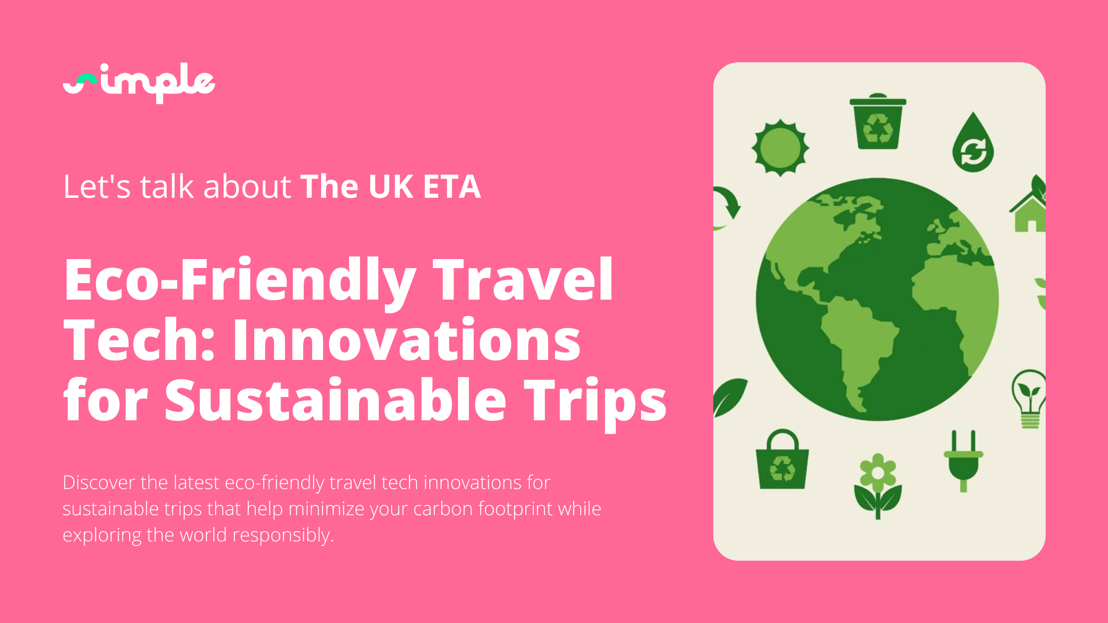 Eco-Friendly Travel Tech: Innovations for Sustainable Trips