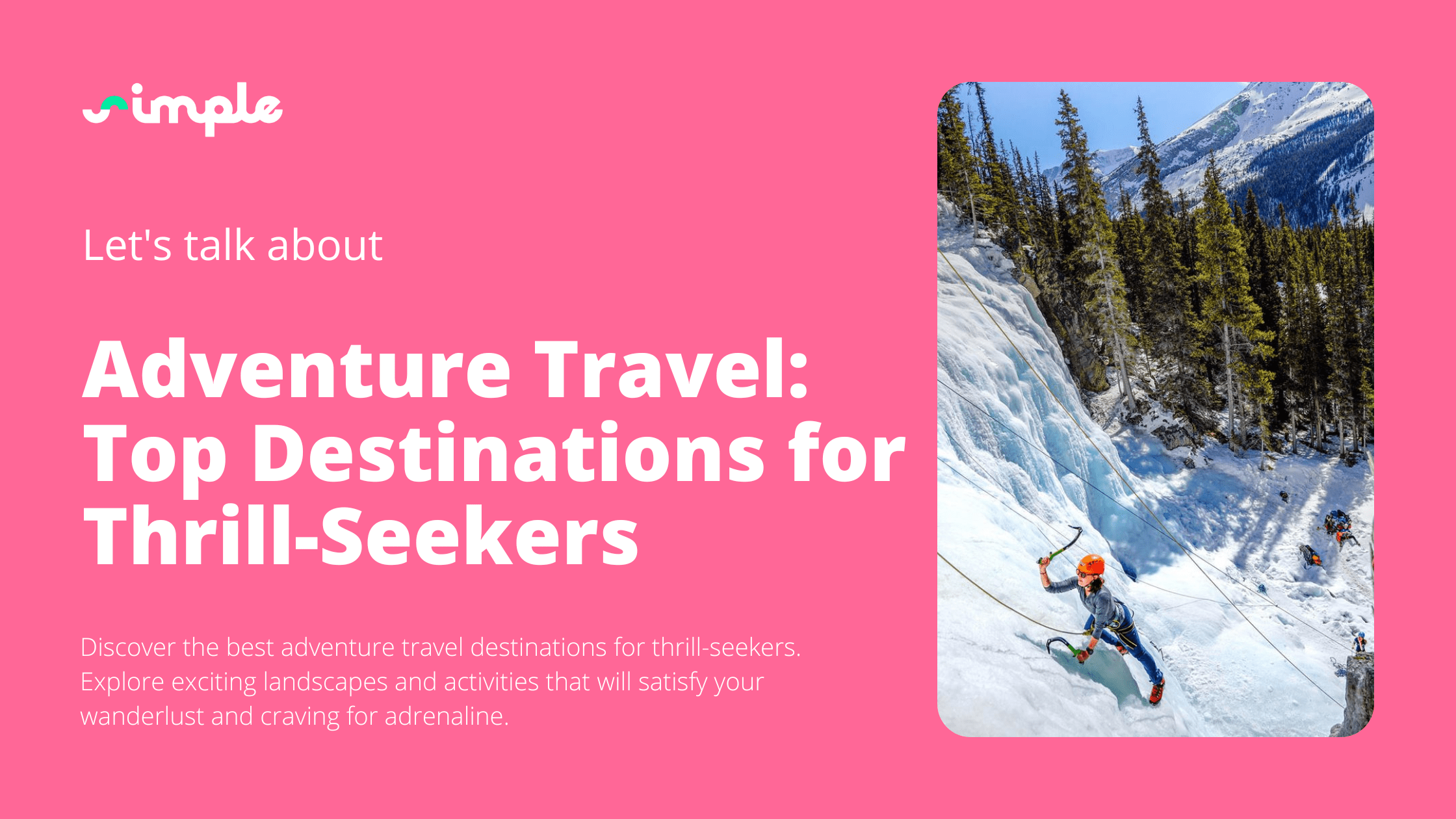 Adventure Travel: Top Destinations for Thrill-Seekers