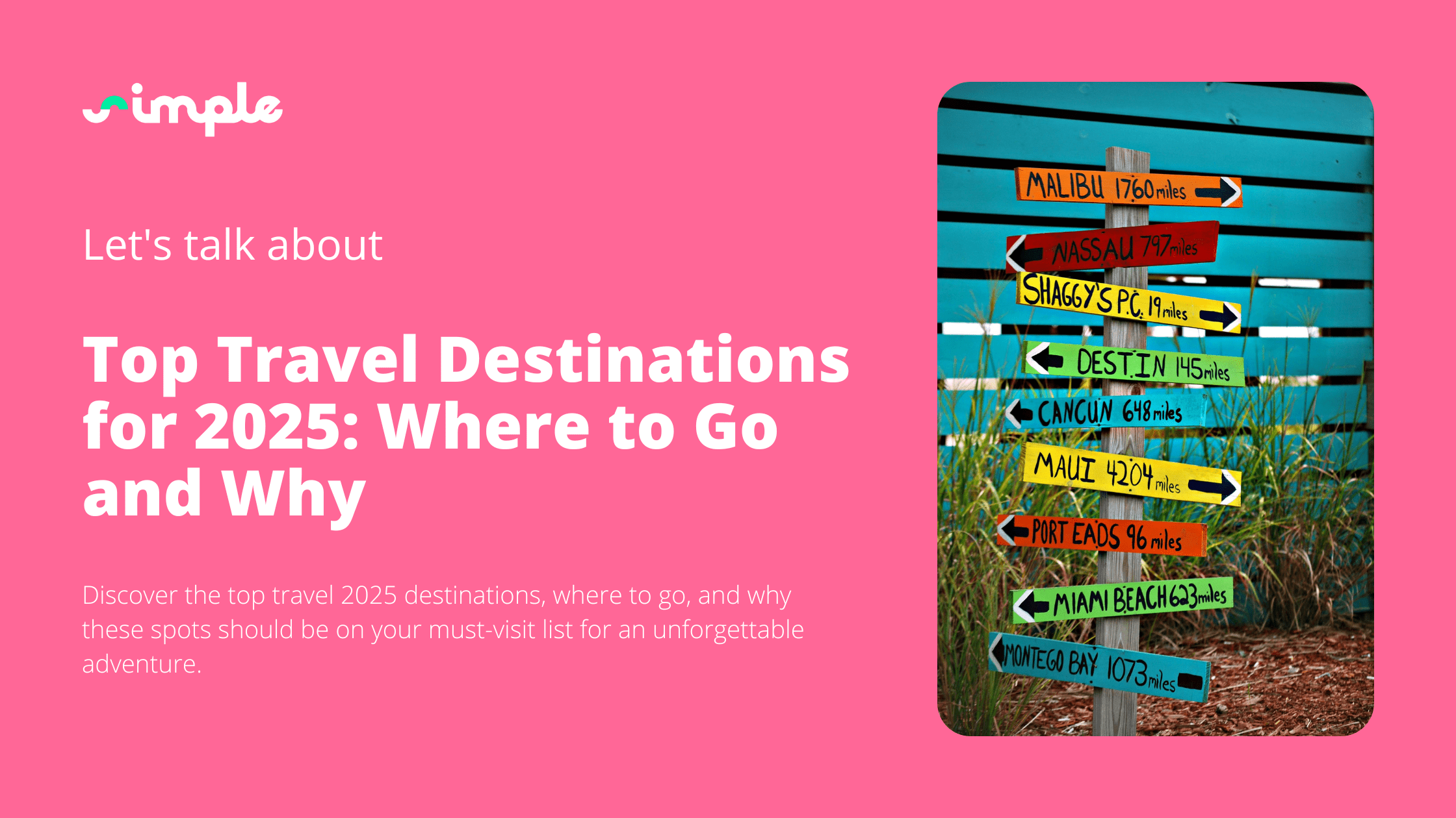 Top Travel Destinations for 2025: Where to Go and Why